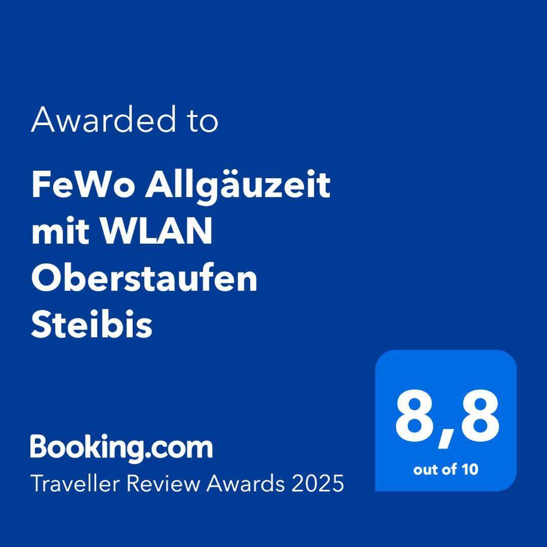 Fewo Allgaeuzeit Mit Wlan Oberstaufen Steibis Esterno foto